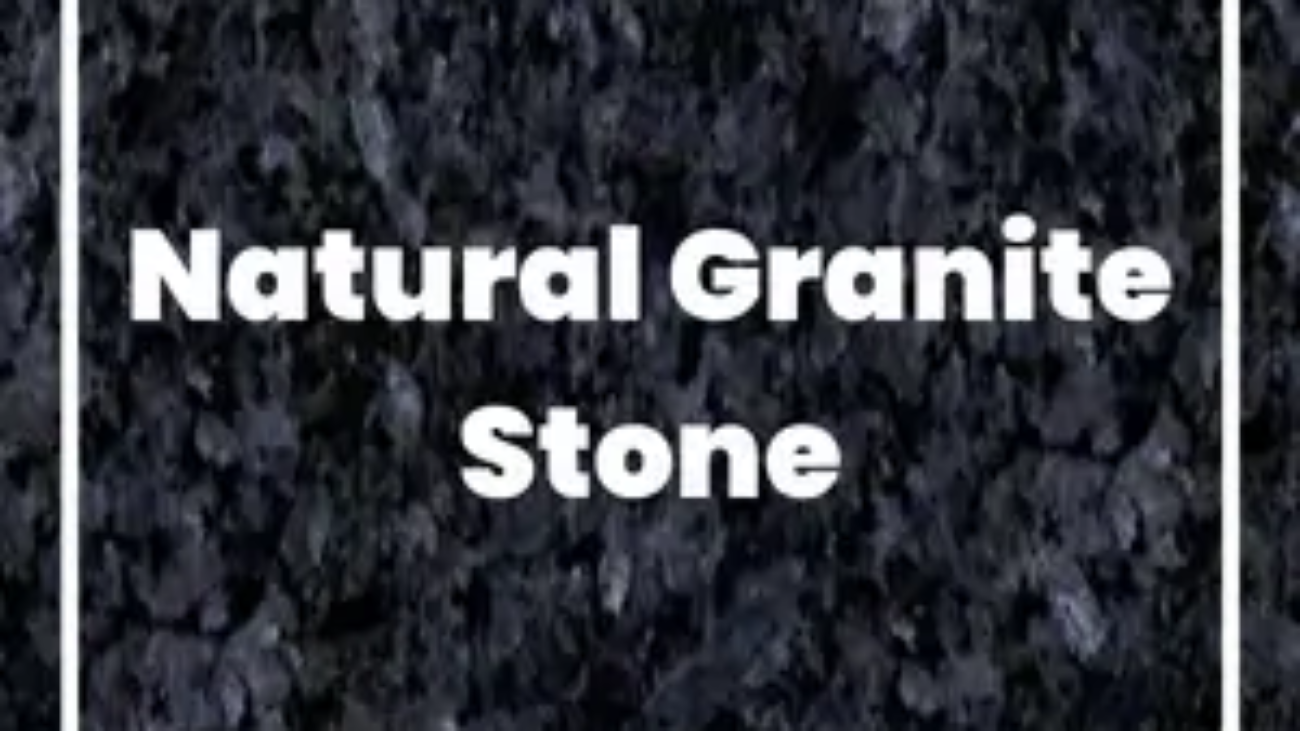 Natural Granite Stone